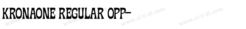 kronaone regular OPP字体转换 kronaone regular OPP字体转换